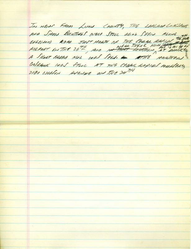 Email for the Iowa Birdline update for February 22, 1993. Highlights of the update include sightings of the continued presence of two Townsend's Solitaires and Two Trumpeter Swans along with Snow Buntings, Lapland Longspurs and Horned Larks. Also included are handwritten notes for the next week's update with sightings of a Short-eared Owl and a Northern Goshawk.