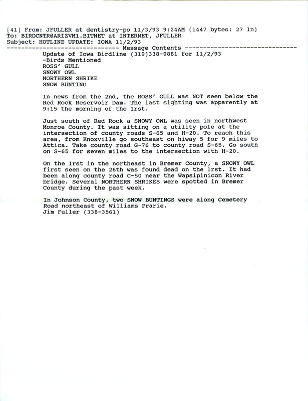 Email of the Iowa Birdline update for November 1, 1993. Highlights include sightings of a Ross' Gull, Gyrfalcon, Prairie Falcon and Evening Grosbeak. Includes update for November 2, 1993.