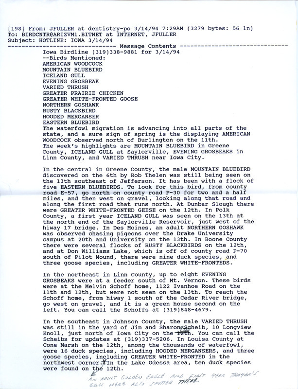 Email for the Iowa Birdline update for March 14, 1994. Highlights include Mountain Bluebird, Iceland Gull, Evening Grosbeak and Varied Thrush. Includes update for March 16, 1994.