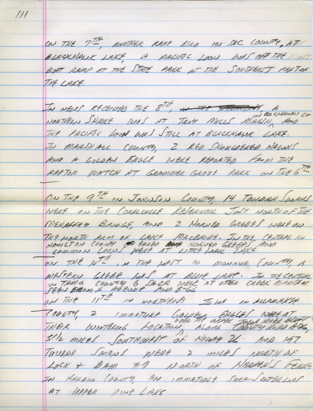 Email of the Iowa Birdline update for November 7, 1994. Highlights of the update include reports of a growing number of waterfowl and Gulls from all parts of the state as well as many sightings of Western Grebes. Also of note were observations of all three Scoter species, a Long-tailed Duck, and Sandhill Cranes. Also included are handwritten notes for the next week's update with sightings of a Pacific Loon, Tundra Swans, and Golden Eagles.