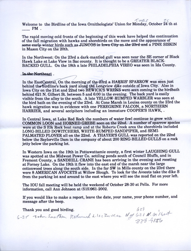 Iowa Birdline update for October 25, 1994 . Highlights of the update include details on the continuation of the fall migration with Hawks and shorebirds on the move, including sightings of a Peregrine Falcon, an immature Cooper's Hawk, Long-billed Dowitchers, and White-rumped Sandpipers. Other observations of note include a late Philadelphia Vireo, a late Yellow-rumped Warbler, and a first winter Laughing Gull.