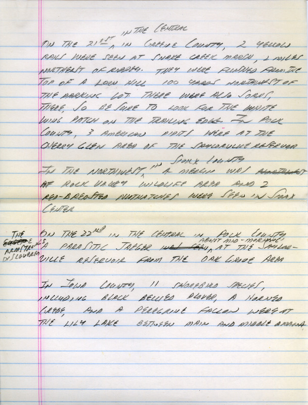 Email of the Iowa Birdline update for September 19, 1994. Highlights of the update include sightings of a Long-tailed Jaeger, a Cattle Egret, a Peregrine Falcon, and a Red-necked Phalarope. Also of note were observations of eleven shorebird species at Otter Creek March and a County of over a thousand Broad-winged Hawks passing over Grammer Grove Park. Also included are handwritten notes for the next week's update with sightings of Yellow Rails and a Parasitic Jaeger.