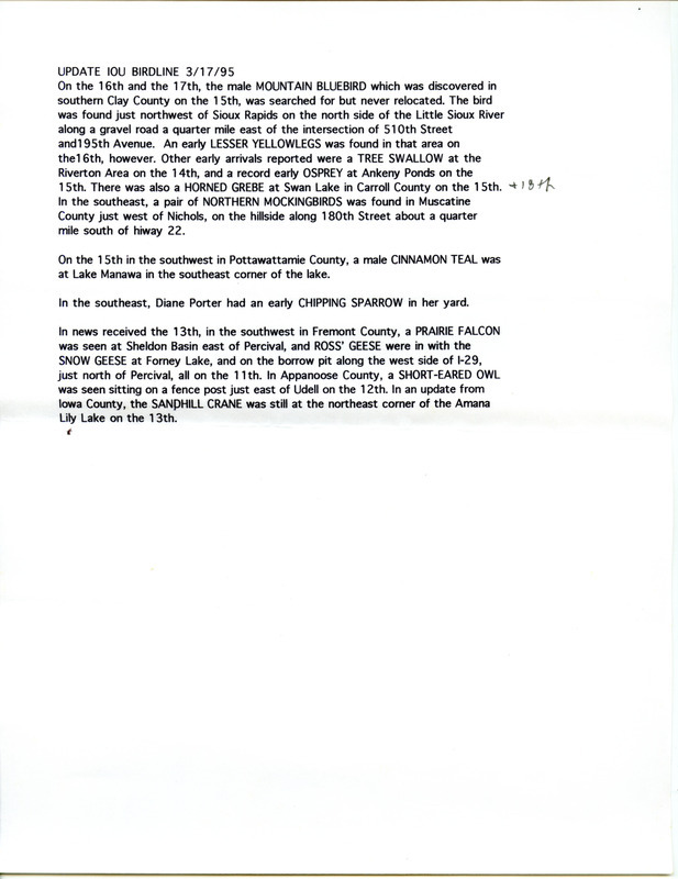 Iowa Birdline updates for March 13-17, 1995. The highlights for the update include sightings of an adult Black-legged Kittiwake, the continued presence of a female Common Eider, Pine Grosbeaks, a male Mountain Bluebird and an early Lesser Yellowlegs.