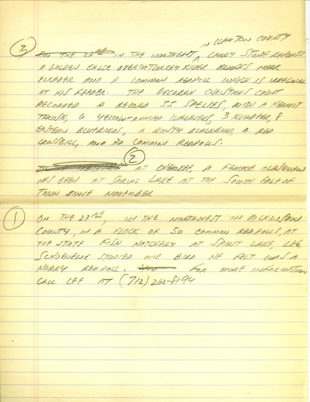 Iowa RBA update for December 18, 1995. Highlights of the update include sightings of a Black-billed Magpie, Snowy Owl, Evening Grosbeak, Townsend's Solitaire, Glaucous Gull and a Northern Mockingbird. Birds sighted include species from five Christmas counts. Also included are handwritten notes for the next week's update with sightings of a Golden Eagle and a Common Redpoll.