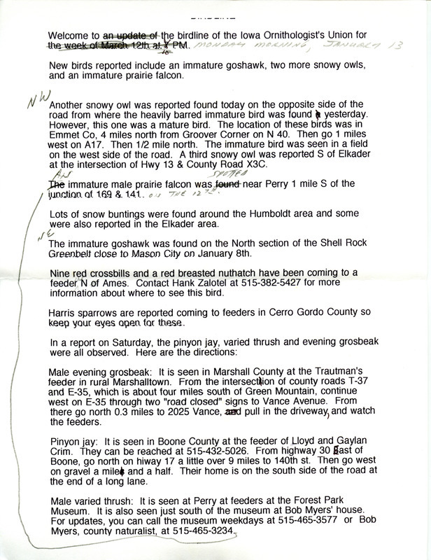 Iowa RBA update for January 13-15, 1997. Highlights of the update include the continued presence of a Pinyon Jay, the return of a Varied Thrush, and an Evening Grosbeak. Other interesting observations were of nine Red Crossbills, two Snowy Owls, and a Northern Goshawk. Also included are handwritten notes for the next week's update with sightings of a Northern Saw-whet Owl and a Red-shouldered Hawk.