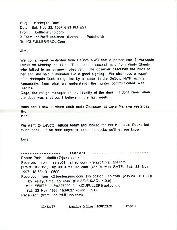 Email from Loren Padelford to James L. Fuller regarding a Harlequin Duck sighting, November 22, 1997. The email provides details on a potential sighting of 3 Harlequin Ducks at the DeSoto National Wildlife Refuge as well as one that was possibly shot by a hunter.