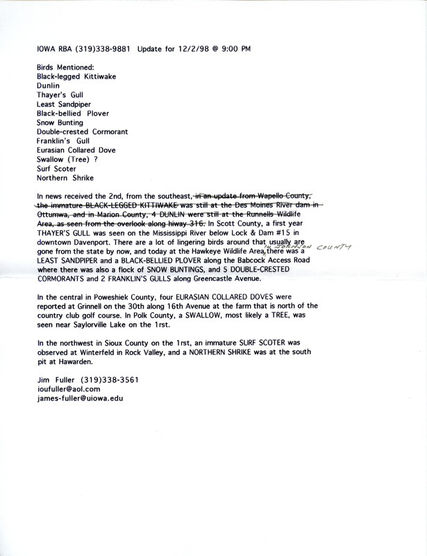 Email for the Iowa RBA for November 30, 1998. Highlights include Black-legged Kittiwake, Red-throated Loon, Western Grebe and Surf Scoter. Includes notes for updates for December 2, December 3, and December 5.