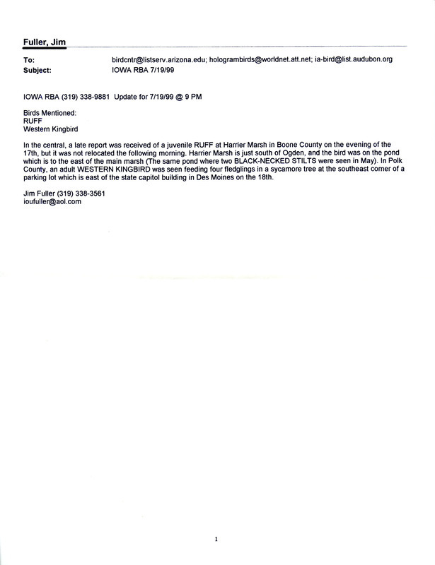 Two emails of Iowa RBA updates for July 19, 1999. Highlights of the updates include sightings of Mississippi Kites and a juvenile Ruff.