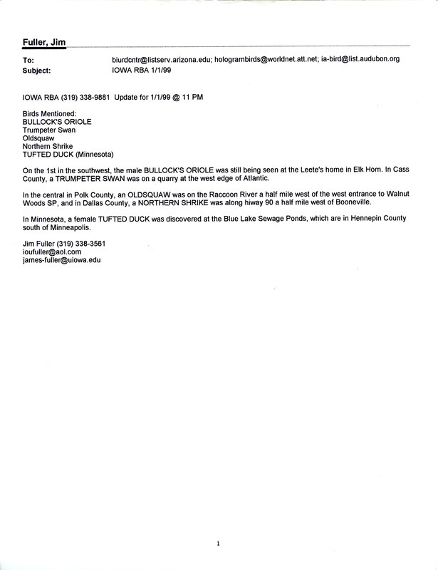 Five emails of Iowa RBA updates for December 27, 1999 to January 1, 2000. Highlights of the updates include sightings of of a male Bullock's Oriole, White-winged Crossbill, a Cape May Warbler, and the results of various Christmas bird counts.