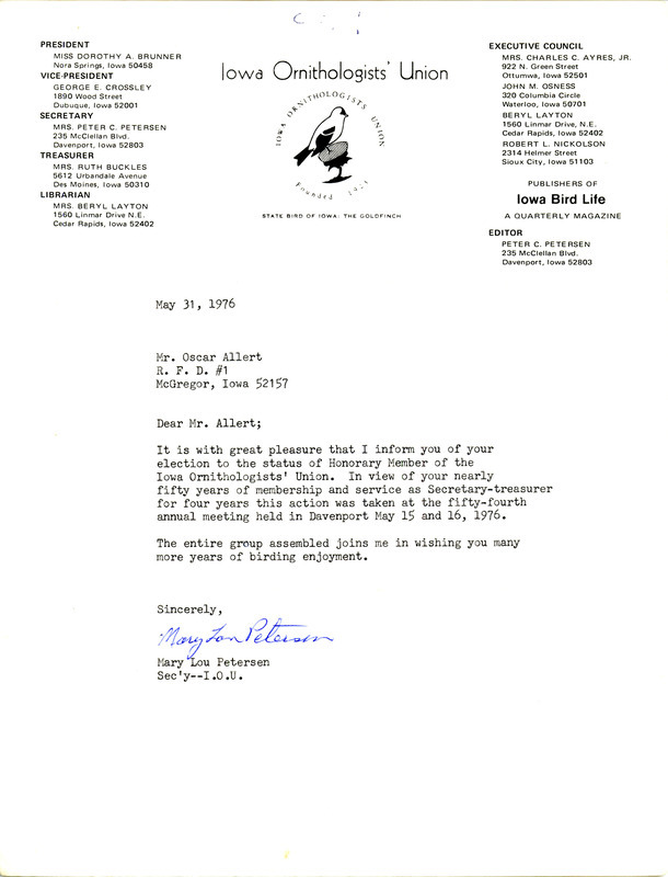 Letter from Mary Lou Petersen to Oscar Allert dated May 31, 1976. Petersen informs Allert that he has been elected an honorary member of the Iowa Ornithologists' Union at their recent annual meeting.