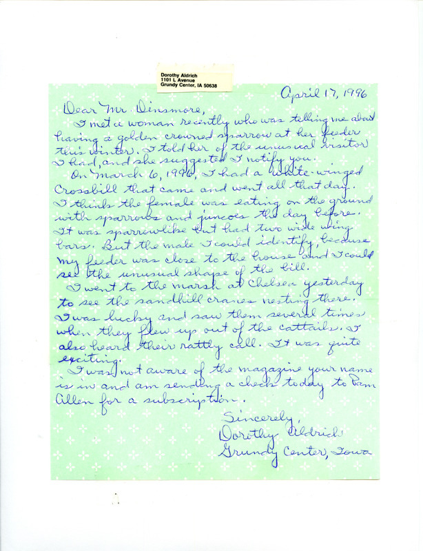 Letter from Dorothy Aldrich to James J. Dinsmore regarding White-winged Crossbill and Sandhill Crane sightings, April 17, 1996. This item was used as supporting documentation for the Iowa Ornithologists' Union Quarterly field report of spring 1996.