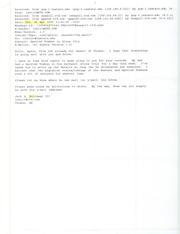 Field note about a Spotted Towhee sighting contributed by Jack A. Holloway III in an email to James J. Dinsmore. This item was used as supporting documentation for the Iowa Ornithologists' Union Quarterly field report of spring 1996.