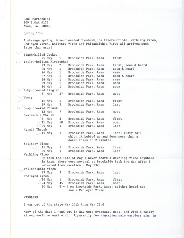 Spring report of birds found at Brookside Park in Ames contributed by Paul Martsching. This item was used as supporting documentation for the Iowa Ornithologists' Union Quarterly field report of spring 1996.