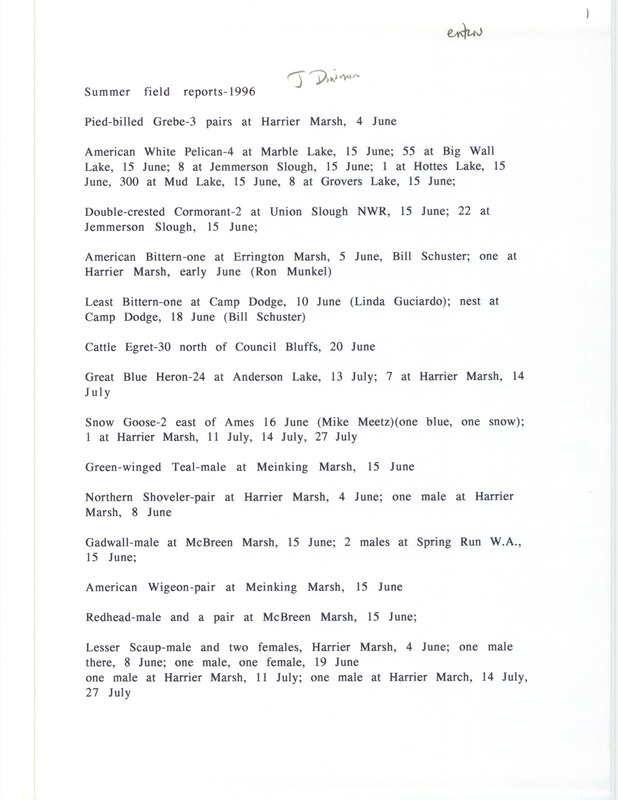 List of birds and locations contributed by James J. Dinsmore with observers William Schuster, Linda Guciardo, Mike Meetz, Eliot LaFlollette and others. This item was used as supporting documentation for the Iowa Ornithologists' Union Quarterly field report of summer 1996.