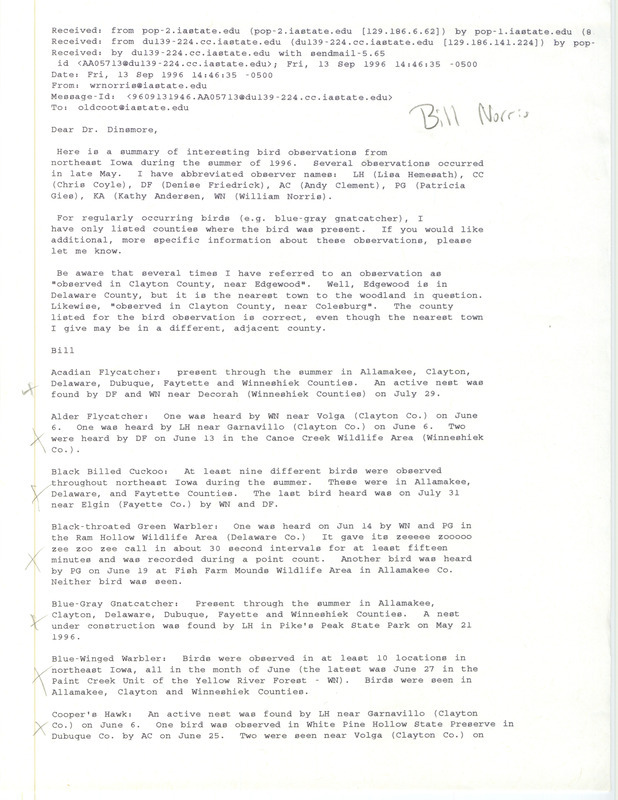 List of birds and locations contributed by Bill Norris with observers Lisa Hemesath, Chris Coyle, Denise Friedrick and others. Included with the field report is a note describing his observation locations. This item was used as supporting documentation for the Iowa Ornithologists' Union Quarterly field report of summer 1996.