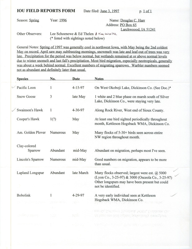 List of birds and locations contributed by Douglas C. Harr with observers Lee A. Schoenewe, Ed Thelen and Tim J. Waltz . This item was used as supporting documentation for the Iowa Ornithologists' Union Quarterly field report of spring 1997.