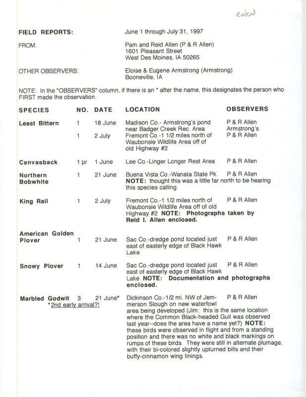 Summer report of birds and locations contributed by Pam Allen and Reid I. Allen. This item was used as supporting documentation for the Iowa Ornithologists' Union Quarterly field report of summer 1997.