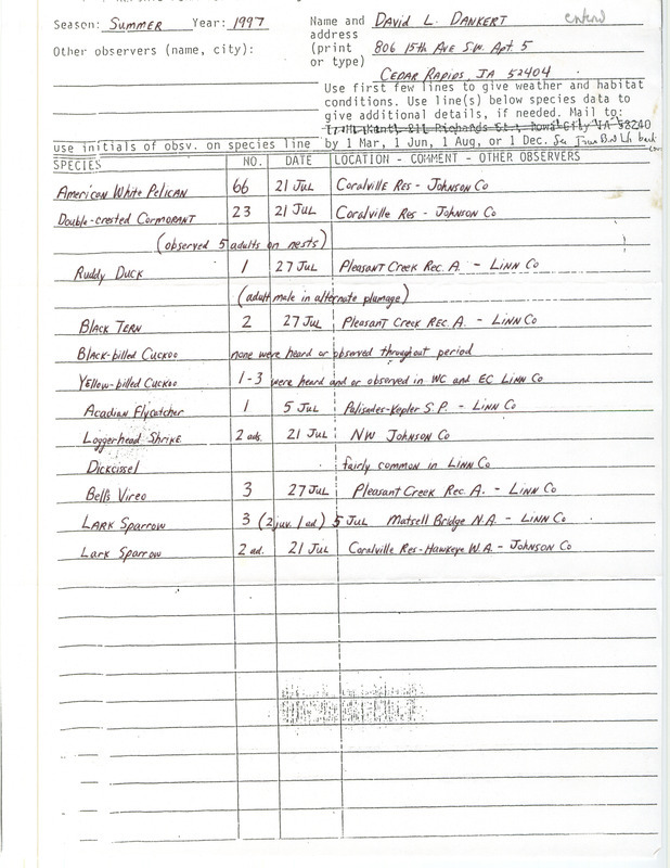 Summer report of birds found in Johnson County and Linn County contributed by David L. Dankert. This item was used as supporting documentation for the Iowa Ornithologists' Union Quarterly field report of summer 1997.