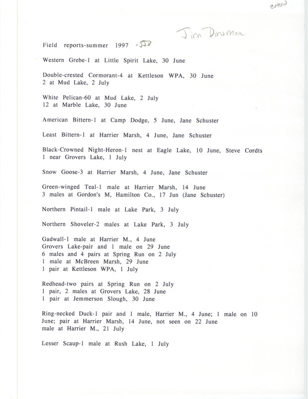 Summer report of birds and locations contributed by James J. Dinsmore. This item was used as supporting documentation for the Iowa Ornithologists' Union Quarterly field report of summer 1997.