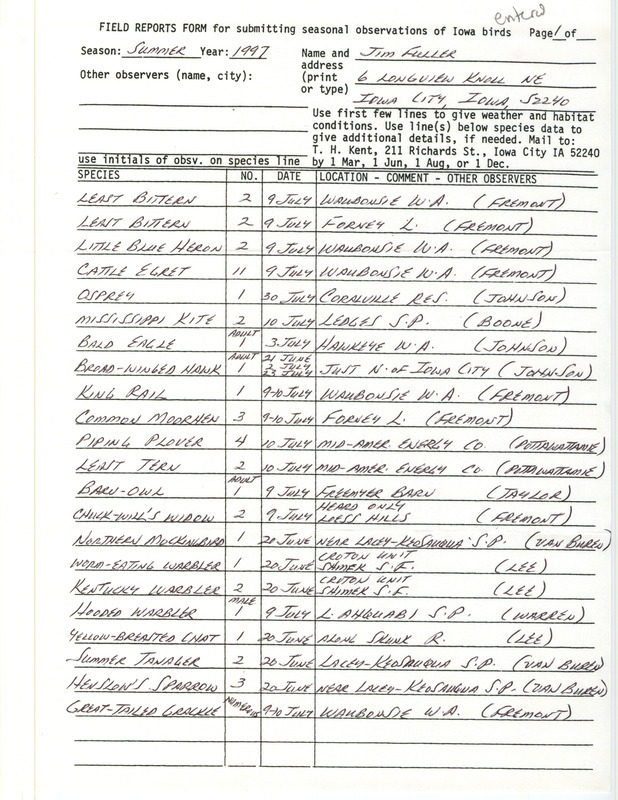 Summer report of birds and locations contributed by James L. Fuller. This item was used as supporting documentation for the Iowa Ornithologists' Union Quarterly field report of summer 1997.