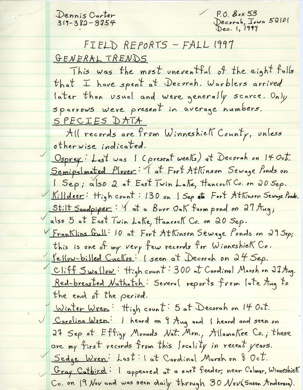 Fall report of birds and locations contributed by Dennis L. Carter. This item was used as supporting documentation for the Iowa Ornithologists' Union Quarterly field report of fall 1997.