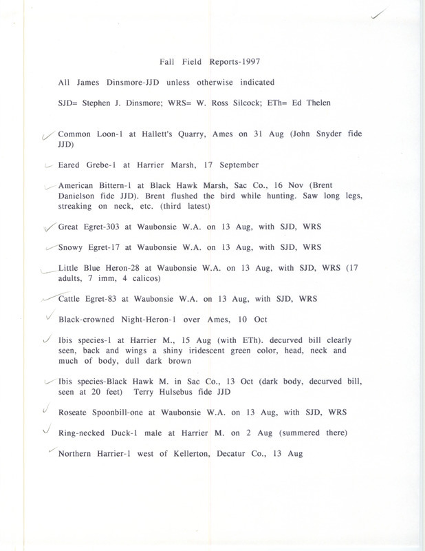 Fall report of birds and locations contributed by James J. Dinsmore. This item was used as supporting documentation for the Iowa Ornithologists' Union Quarterly field report of fall 1997.