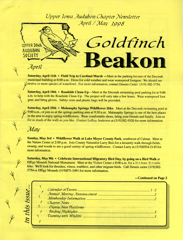 Upper Iowa Audubon Chapter newsletter dated April/May 1998. This newsletter contains a calendar of events and chapter news. This item was used as supporting documentation for the Iowa Ornithologists' Union Quarterly field report of spring 1998.