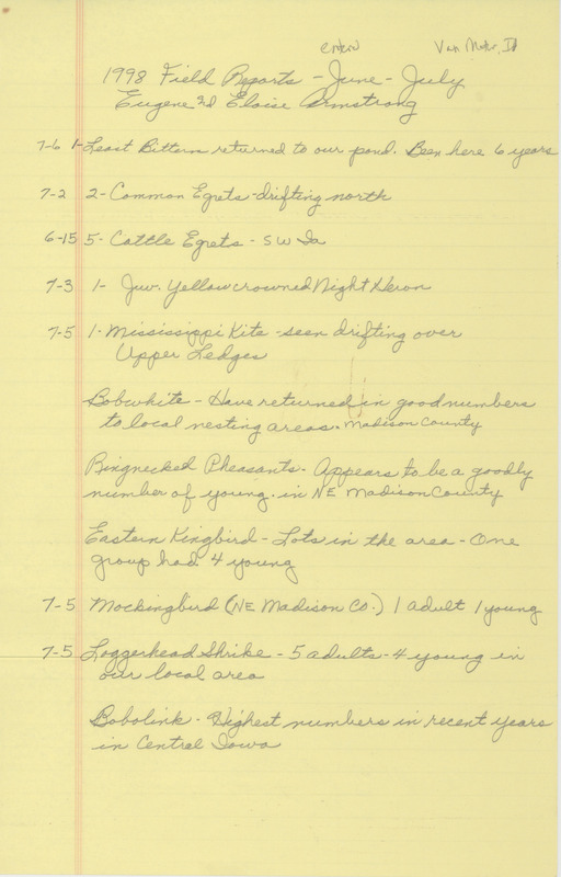 An annotated list of birds sighted by Eugene and Eloise Armstrong. This item was used as supporting documentation for the Iowa Ornithologists' Union Quarterly field report of summer 1998.