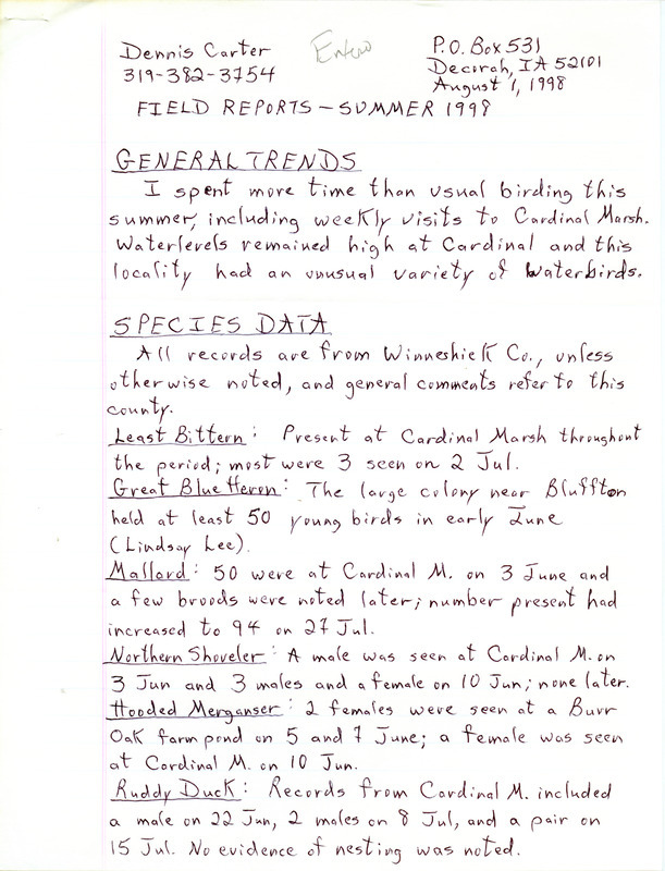 An annotated list of birds sighted by Dennis Carter. This item was used as supporting documentation for the Iowa Ornithologists' Union Quarterly field report of summer 1998.