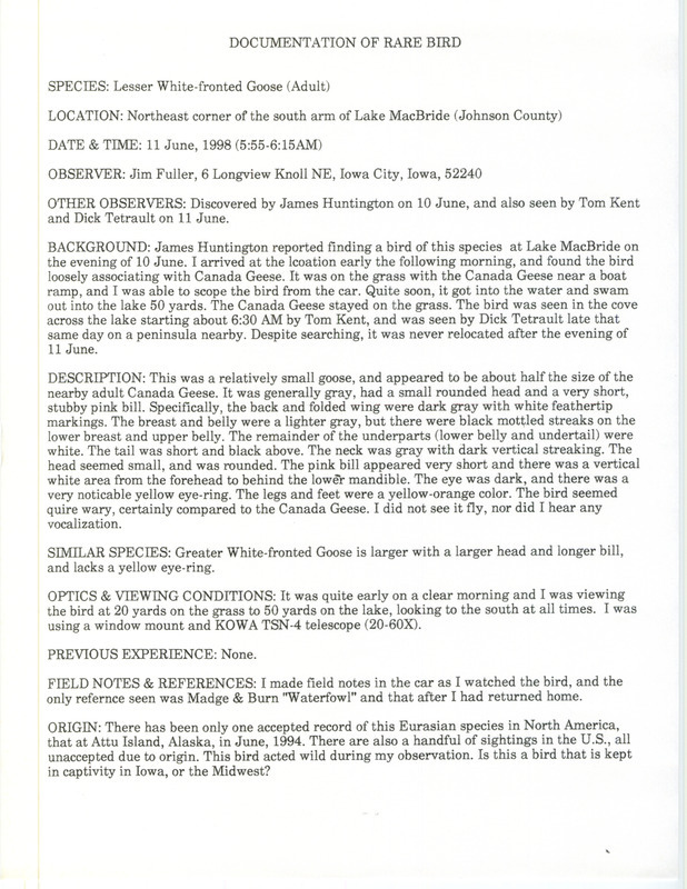 Jim Fuller documents the sighting of a Lesser White-fronted Goose on June 11, 1998. This item was used as supporting documentation for the Iowa Ornithologists' Union Quarterly field report of summer 1998.