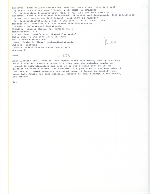 Printout of an email from Erwin Klaas to Jim Dinsmore dated July 8, 1998. Klaas reports the sighting of a Northern Parula. This item was used as supporting documentation for the Iowa Ornithologists' Union Quarterly field report of summer 1998.