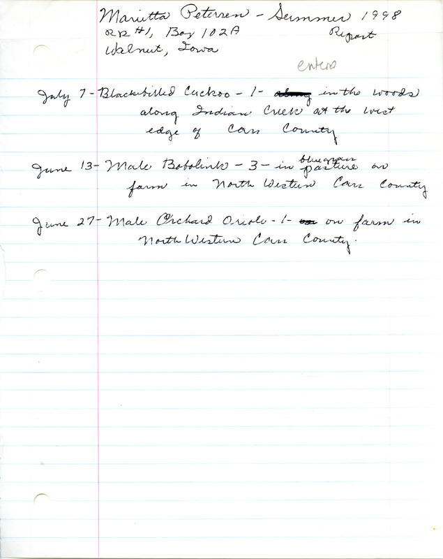 An annotated list of birds sighted by Marietta Petersen. This item was used as supporting documentation for the Iowa Ornithologists' Union Quarterly field report of summer 1998.