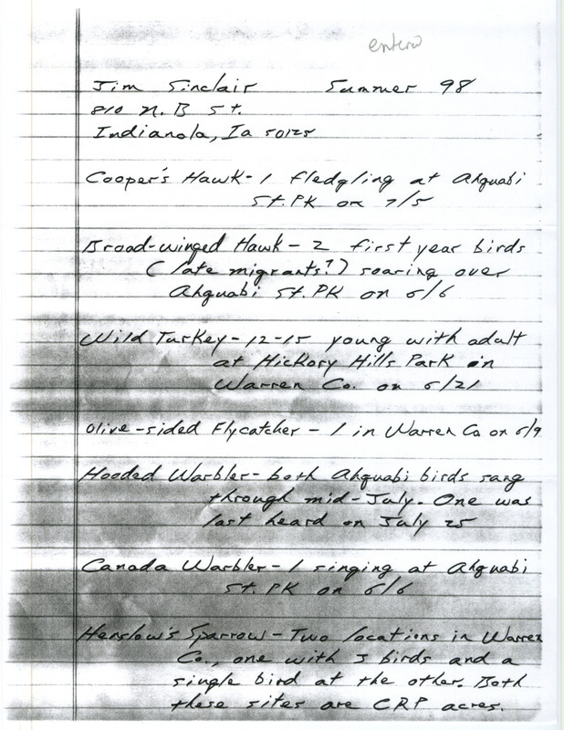 An annotated list of birds sighted by Jim Sinclair. This item was used as supporting documentation for the Iowa Ornithologists' Union Quarterly field report of summer 1998.