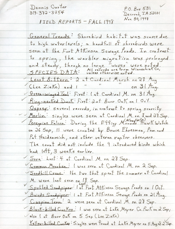 Fall report of birds found in northeast Iowa contributed by Dennis L. Carter. This item was used as supporting documentation for the Iowa Ornithologists' Union Quarterly field report of fall 1998.