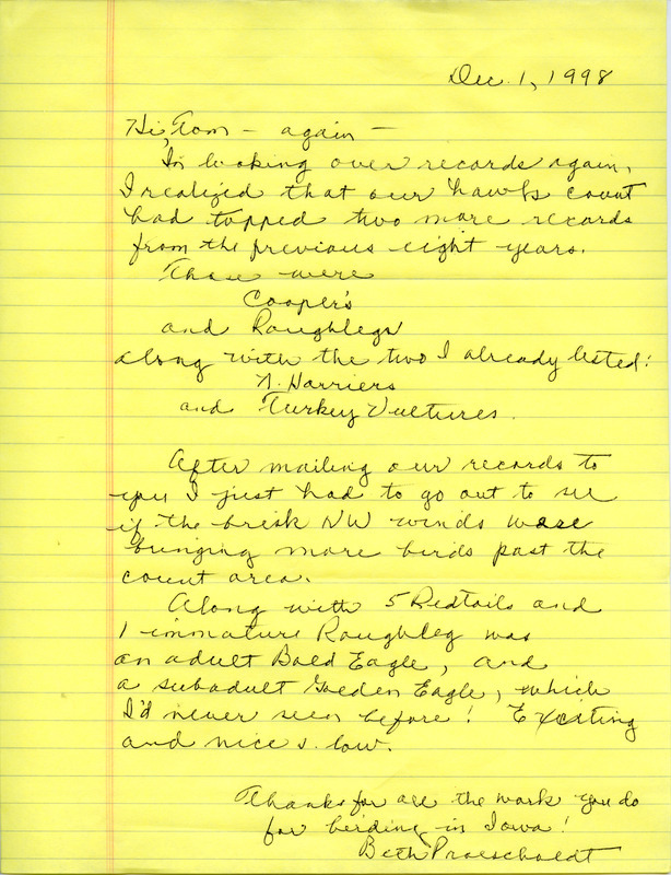 Letter from Beth Proescholdt to Thomas H. Kent regarding record Hawk counts, December 1, 1998. The numbers of Cooper's Hawk, Rough-legged Hawk, Hen Harrier, and Turkey Vulture counted were the highest in the 8 years of hawk watching at Grammer Grove County Wildlife Area. This item was used as supporting documentation for the Iowa Ornithologists' Union Quarterly field report of fall 1998.