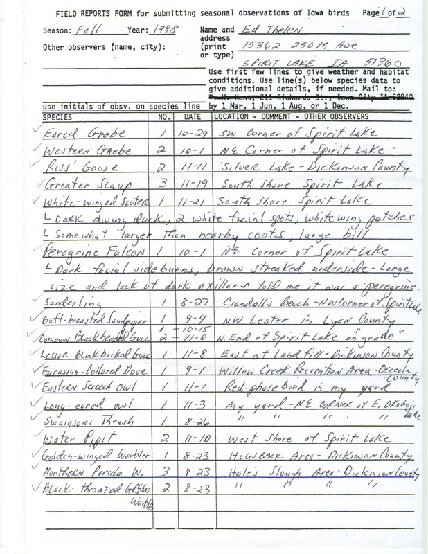 Fall report of birds found in northwestern Iowa contributed by Ed Thelen. This item was used as supporting documentation for the Iowa Ornithologists' Union Quarterly field report of fall 1998.