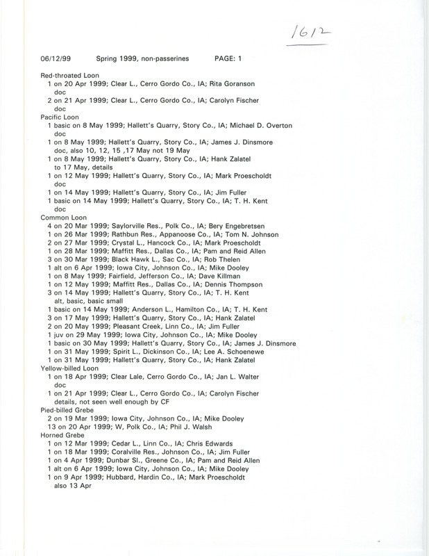 List of bird sightings dated June 12, 1999. This list contains sightings of non-passerines that were submitted for the spring 1999 season. This item was used as supporting documentation for the Iowa Ornithologists' Union Quarterly field report of spring 1999.