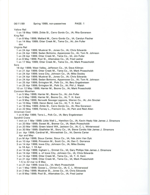 List of bird sightings dated June 11, 1999. This list contains sightings of non-passerines that were submitted for the spring 1999 season. This item was used as supporting documentation for the Iowa Ornithologists' Union Quarterly field report of spring 1999.