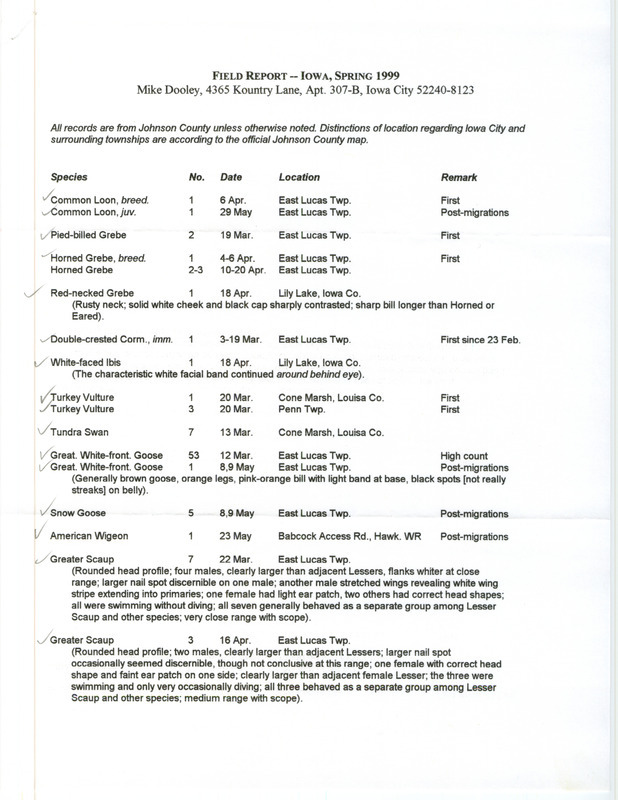 An annotated list of birds sighted by Mike Dooley. This item was used as supporting documentation for the Iowa Ornithologists' Union Quarterly field report of spring 1999.