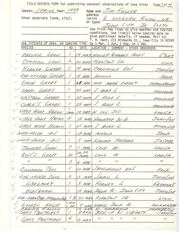 An annotated list of birds sighted by Jim Fuller. This item was used as supporting documentation for the Iowa Ornithologists' Union Quarterly field report of spring 1999.