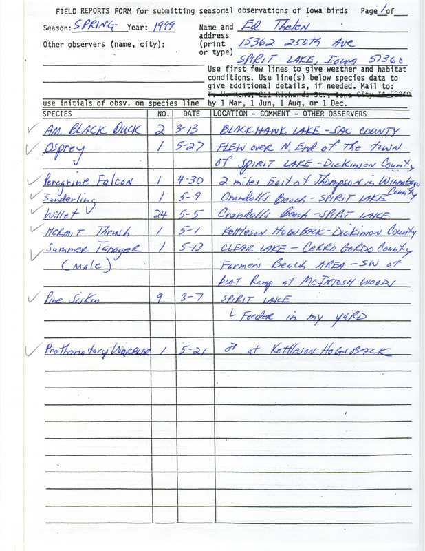 An annotated list of birds sighted by Ed Thelen. This item was used as supporting documentation for the Iowa Ornithologists' Union Quarterly field report of spring 1999.