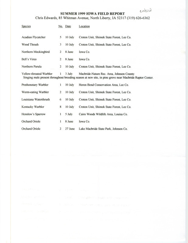 An annotated list of birds sighted by Chris Edwards. This item was used as supporting documentation for the Iowa Ornithologists' Union Quarterly field report of summer 1999.