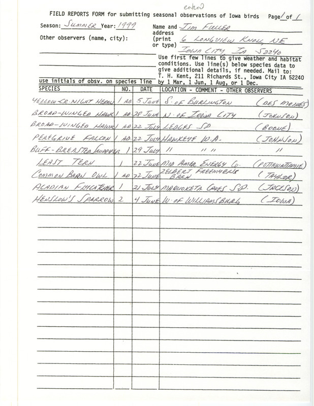 An annotated list of birds sighted by Jim Fuller. This item was used as supporting documentation for the Iowa Ornithologists' Union Quarterly field report of summer 1999.