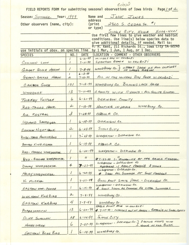 An annotated list of birds sighted by Jack Jones. This item was used as supporting documentation for the Iowa Ornithologists' Union Quarterly field report of summer 1999.