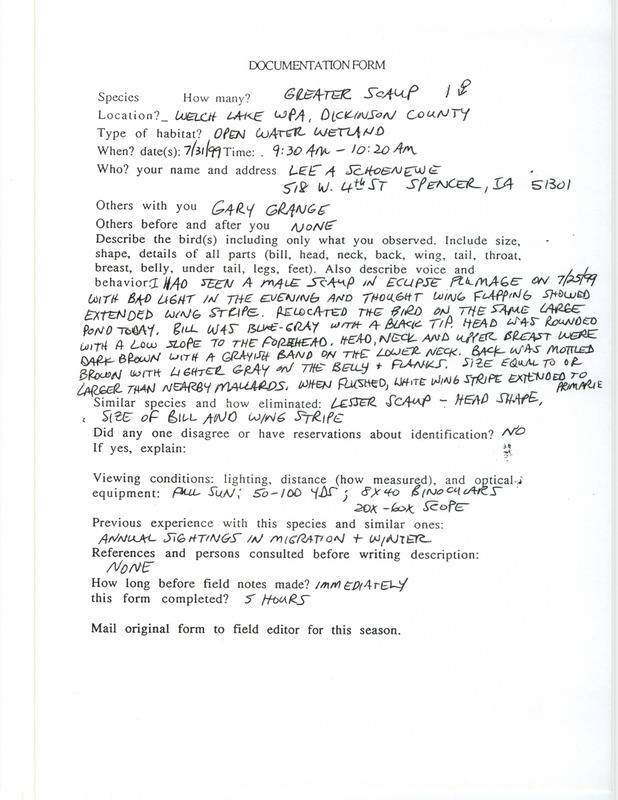 Documentation dated July 31, 1999 for the sighting of a Greater Scaup at Welch Lake by Lee Schoenewe. This item was used as supporting documentation for the Iowa Ornithologists' Union Quarterly field report of summer 1999.