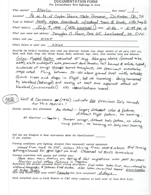 Documentation dated July 9, 1999 for the sighting of a Merlin north of Cayler Prairie by Douglas Harr. This item was used as supporting documentation for the Iowa Ornithologists' Union Quarterly field report of summer 1999.