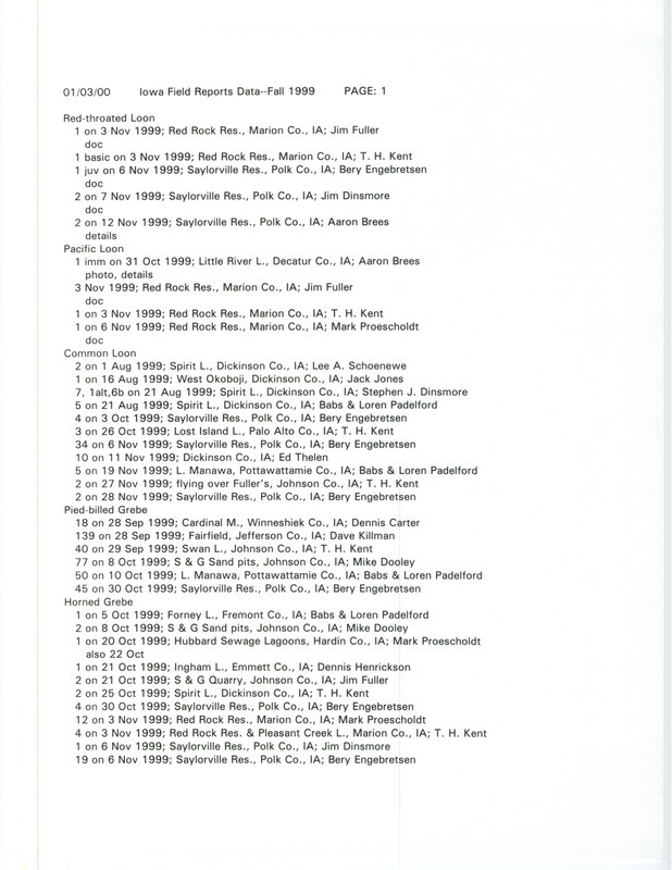 A list of birds sighted dated January 3, 2000. This item was used as supporting documentation for the Iowa Ornithologists' Union Quarterly field report of fall 1999.