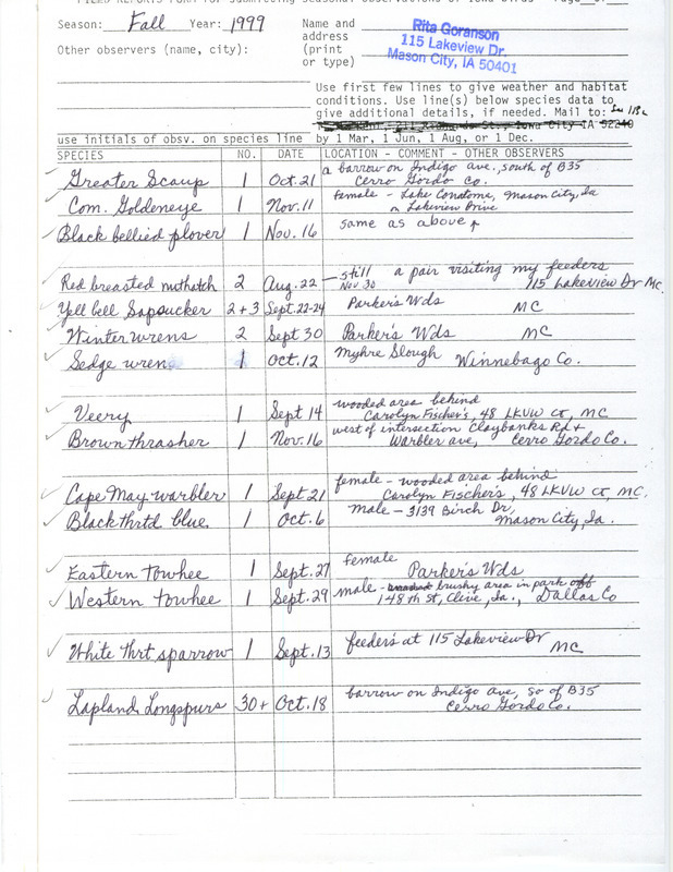 An annotated list of birds sighted by Rita Goranson. This item was used as supporting documentation for the Iowa Ornithologists' Union Quarterly field report of fall 1999.