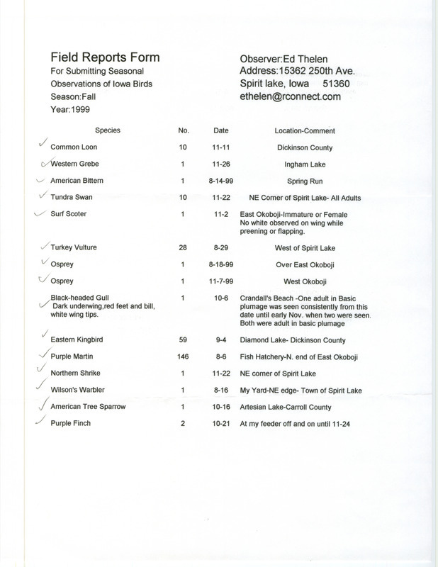 An annotated list of birds sighted by Ed Thelen. This item was used as supporting documentation for the Iowa Ornithologists' Union Quarterly field report of fall 1999.