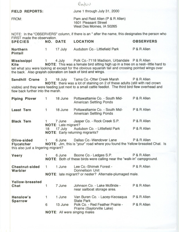 Summer report of birds and locations contributed by Pam Allen and Reid I. Allen. This item was used as supporting documentation for the Iowa Ornithologists' Union Quarterly field report of summer 2000.